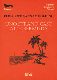 Strano caso alle bermuda 