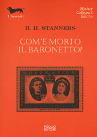 Com'e' morto il baronetto ? 