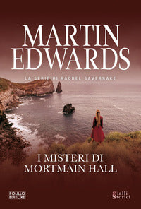 Segreti di mortmain hall - la serie di rachel savernake 