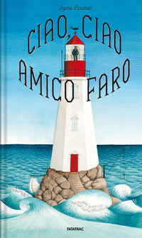 Ciao ciao amico faro 