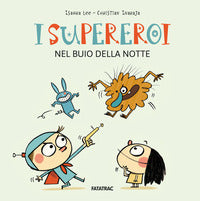 Supereroi nel buio della notte 