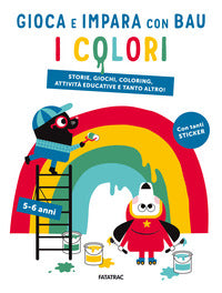 Colori - gioca e impara con bau 
