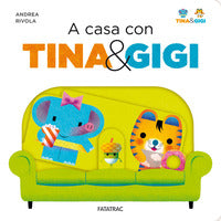 A casa con tina e gigi 