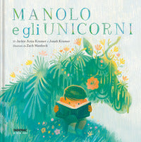 Manolo e gli unicorni 