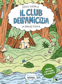 Grande piogga - il club dell'amicizia 