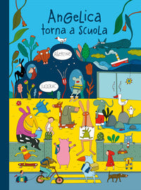 Angelica torna a scuola 
