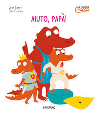 Aiuto pap? - la famiglia crocco 