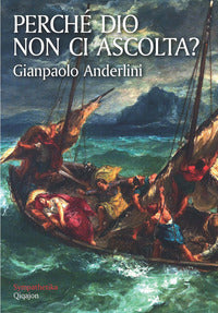 Perche' dio non ci ascolta 