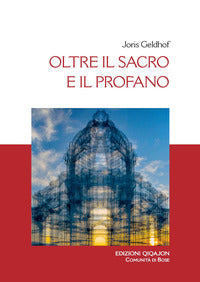 Oltre il sacro e il profano 
