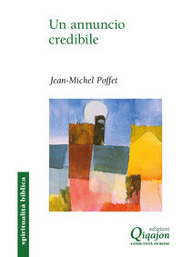 Annuncio credibile - l'esperienza di paolo e delle prime comunita' cristiane 