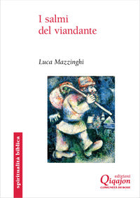 Salmi del viandante - i canti biblici delle salite 