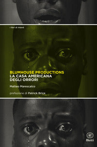 Blumhouse productions - la casa americana degli orrori 