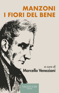 Manzoni i fiori del bene 