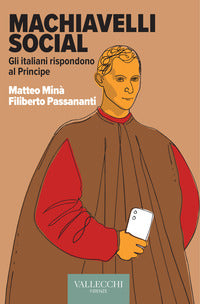 Machiavelli social - gli italiani rispondono al principe 