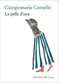 Pelle d'oca. 