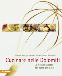 Cucinare nelle dolomiti 