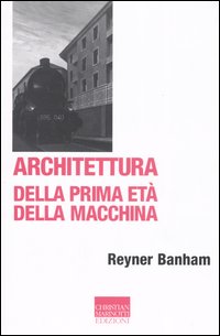Architettura della prima eta' della macchina 