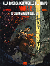 Mara 2 il libro magico degli dei alla ricerca dell'augello del tempo 