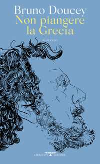 Non piangere la grecia 