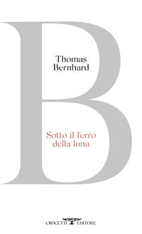 Sotto il ferro della luna 