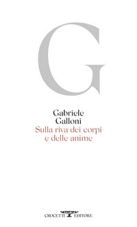 Sulla riva dei corpi e delle anime 