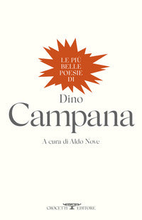 Piu' belle poesie di dino campana 