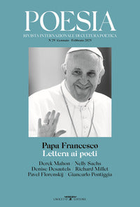 Poesia 29/2025 - papa francesco lettera ai poeti 