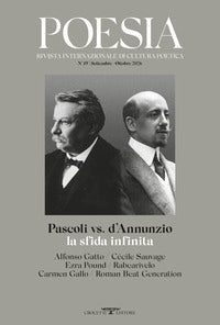 Poesia.39/2026 - pascoli vs d'annunzio la sfida infinita 