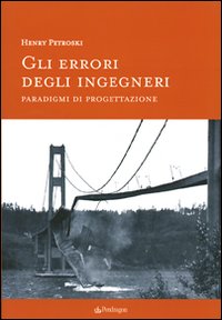 Errori degli ingegneri - paradigmi di progettazione 