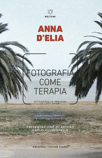 Fotografia come terapia 