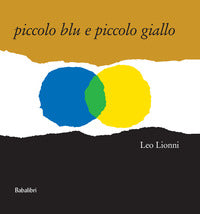 Piccolo blu e piccolo giallo 