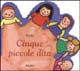 Cinque piccole dita 