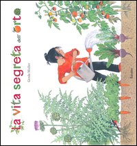 Vita segreta dell'orto 