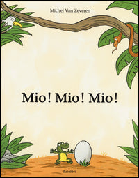 Mio ! mio ! mio ! 