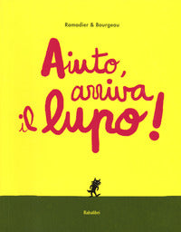 Aiuto arriva il lupo ! 
