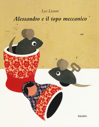 Alessandro e il topo meccanico 