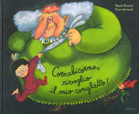 Cornabicorna rivoglio il mio coniglietto 