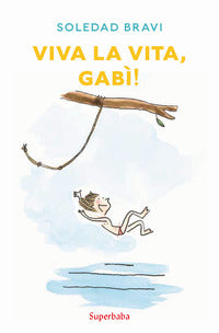 Viva la vita gabi ! 