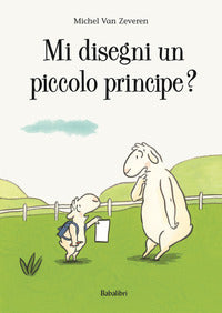 Mi disegni un piccolo principe ? 