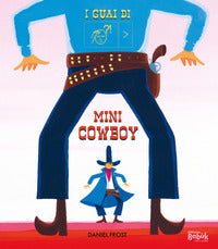 Guai di mini cowboy 