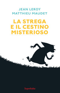 Strega e il cestino misterioso 