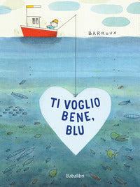 Ti voglio bene blu 