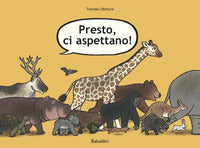 Presto ci aspettano ! 