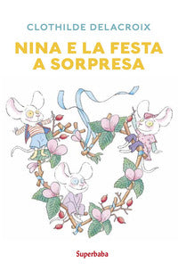 Nina e la festa a sorpresa 