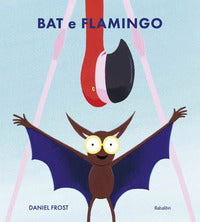 Bat e flamingo 