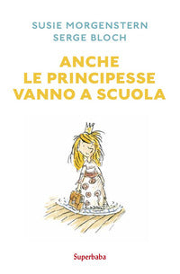 Anche le principesse vanno a scuola 