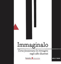 Immaginalo - come funzionano le immagini negli albi 