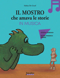 Mostro che amava le storie in musica 