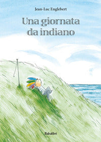 Giornata da indiano 
