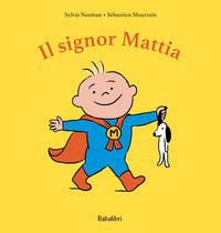 Signor mattia 